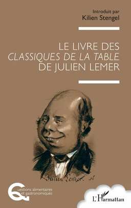 Le livre des Classiques de la table de Julien Lemer