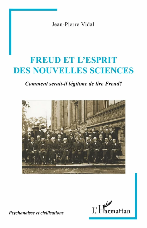 Freud et l’Esprit des Nouvelles Sciences - Jean-Pierre Vidal - Editions L'Harmattan