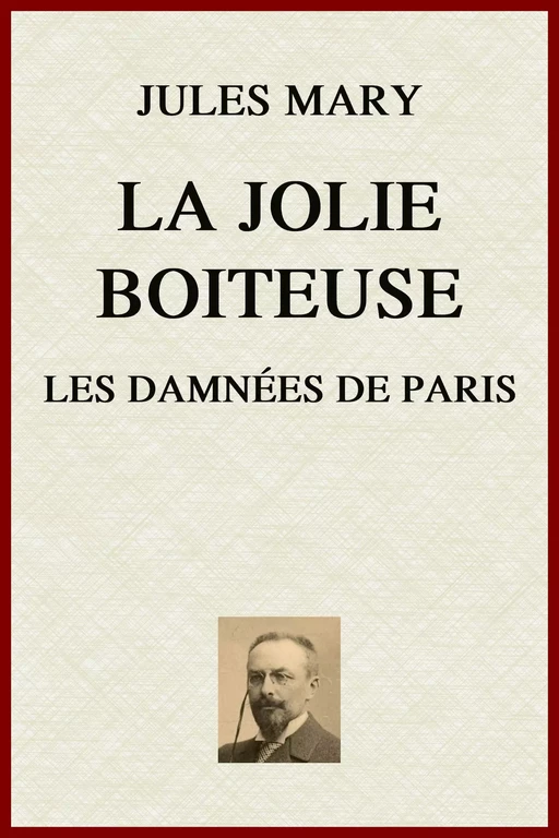 La Jolie boiteuse - Jules Mary - lci-eBooks