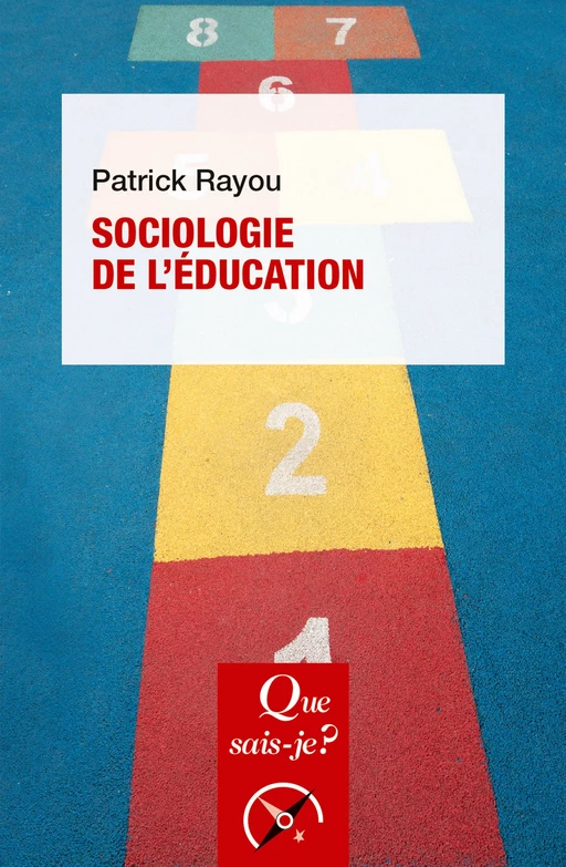 Sociologie de l'éducation - Patrick Rayou - Humensis