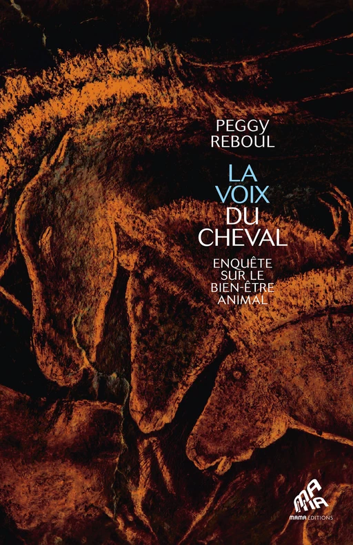 La Voix du Cheval - Peggy Reboul - Mama Editions