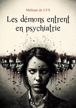 Les démons entrent en psychiatrie