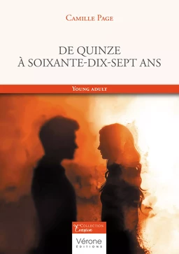 De quinze à soixante-dix-sept ans