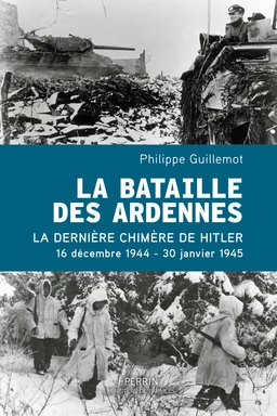 La bataille des Ardennes