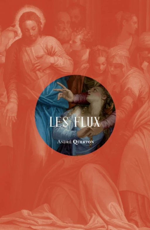 Les flux - André Querton - Mardaga