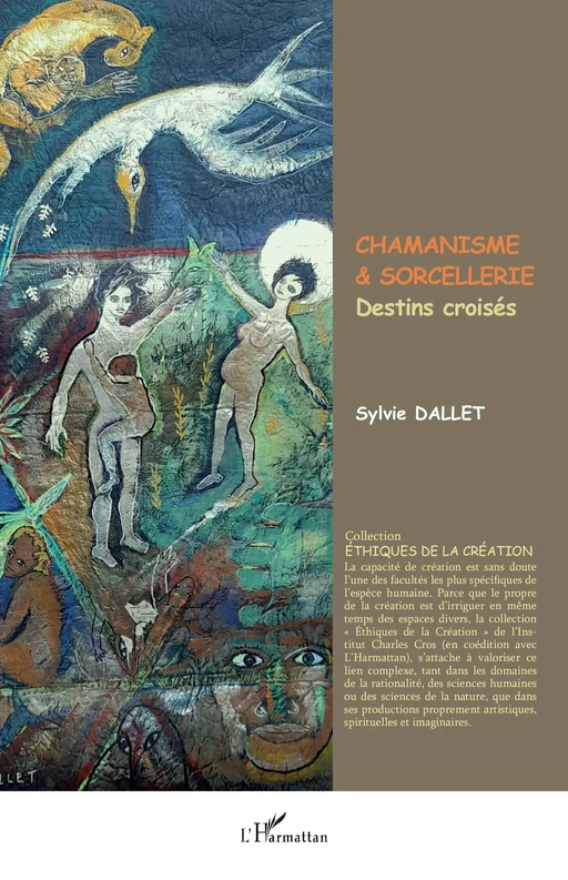 Chamanisme & Sorcellerie - Sylvie Dallet - Editions L'Harmattan