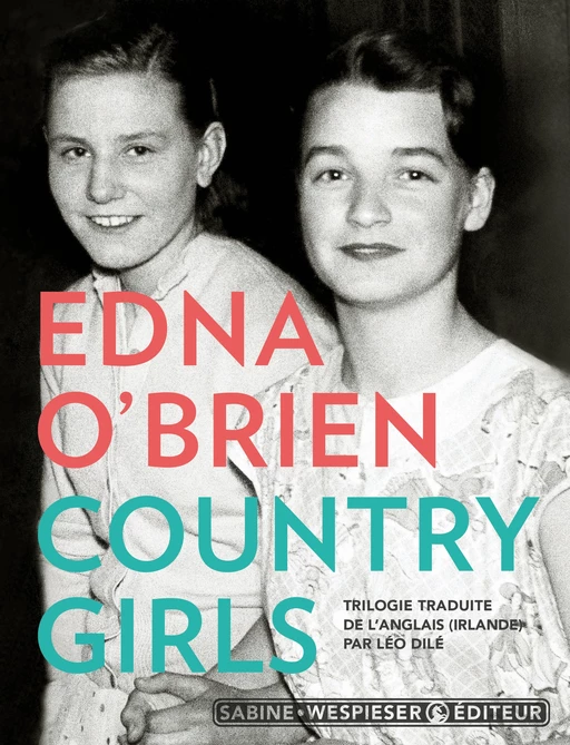 Country girls - Edna O'Brien - Sabine Wespieser éditeur