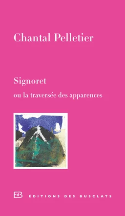 Signoret ou la traversée des apparences