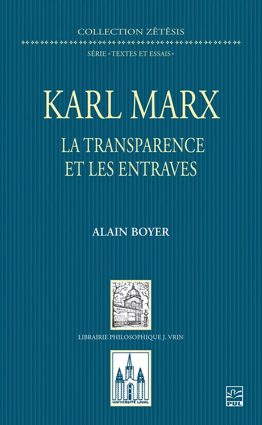 Karl Marx - Alain Boyer - Presses de l'Université Laval