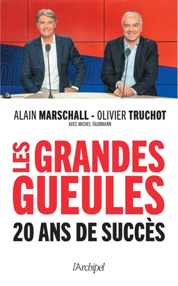 Les Grandes Gueules, 20 ans de succès