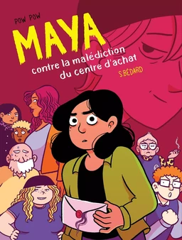 Maya contre la malédiction du centre d'achat