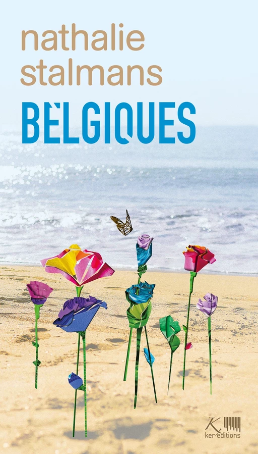 Belgiques - Nathalie Stalmans - Ker