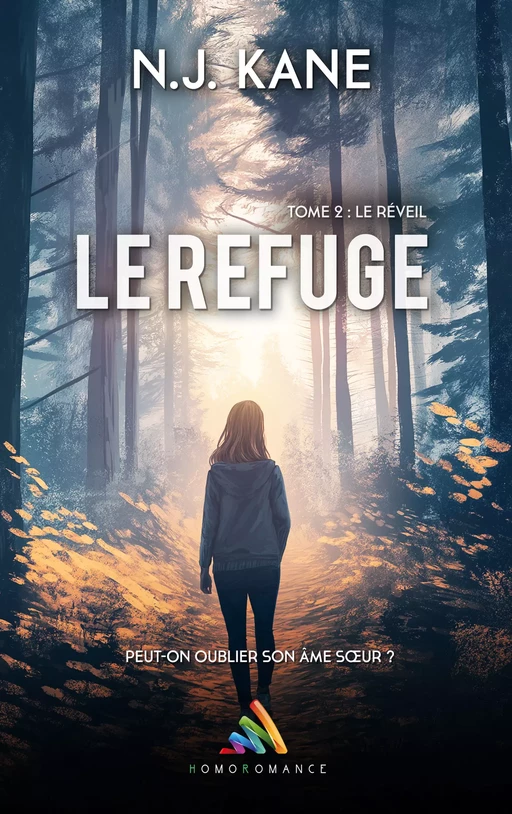 Le Refuge - Tome 2 : Le réveil - N. J. Kane, Homoromance Éditions - Homoromance Éditions