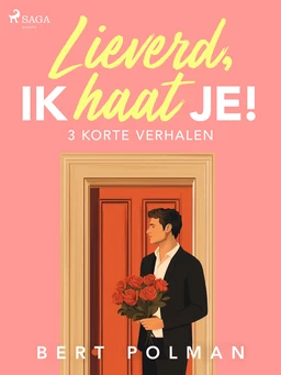 Lieverd, ik haat je!