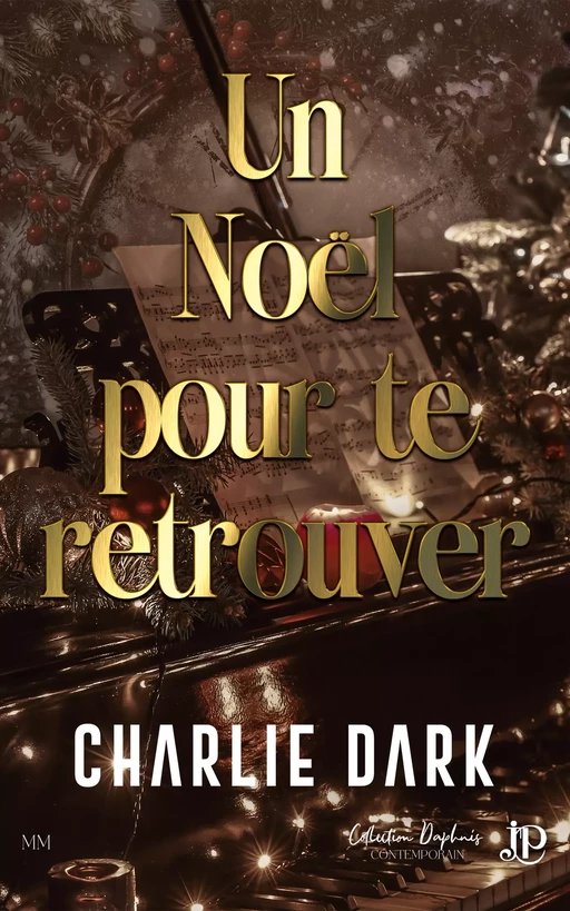 Un Noël pour te retrouver - Charlie Dark - Juno Publishing