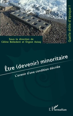 Être (devenir) minoritaire