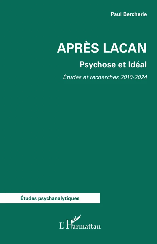 Après Lacan - Paul Bercherie - Editions L'Harmattan