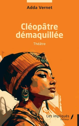 Cléopâtre démaquillée