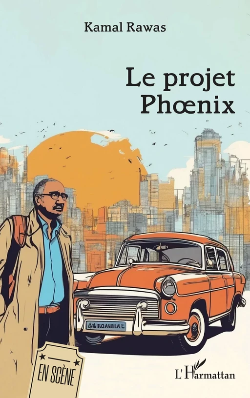 Le projet Phoenix - Kamal Rawas - Editions L'Harmattan