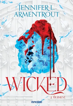 Wicked - e-book - Tome 02 Tourment