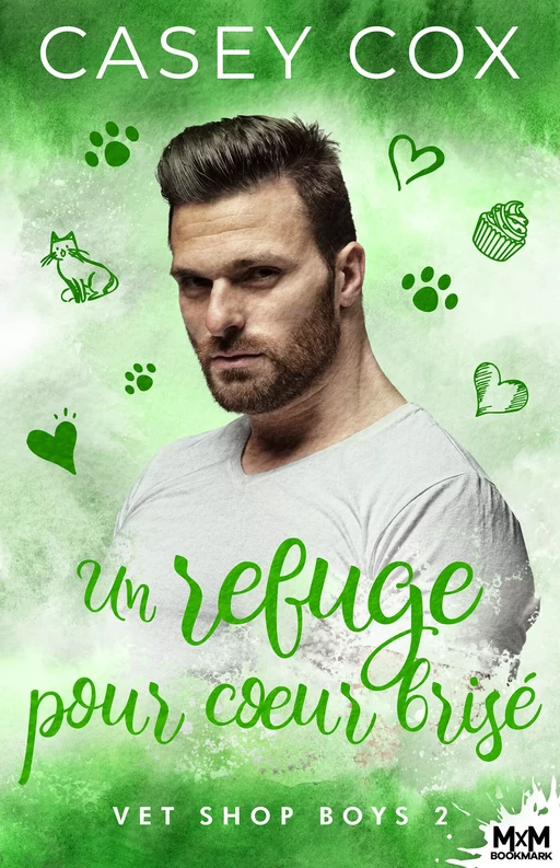 Un refuge pour cœur brisé - Casey Cox - MxM Bookmark