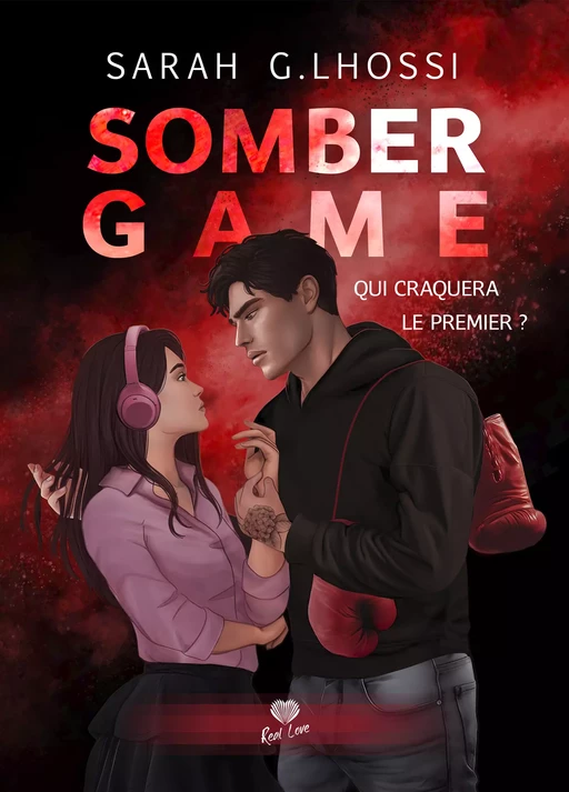 Somber Game - Sarah G. Lhossi - Éditions Alter Real