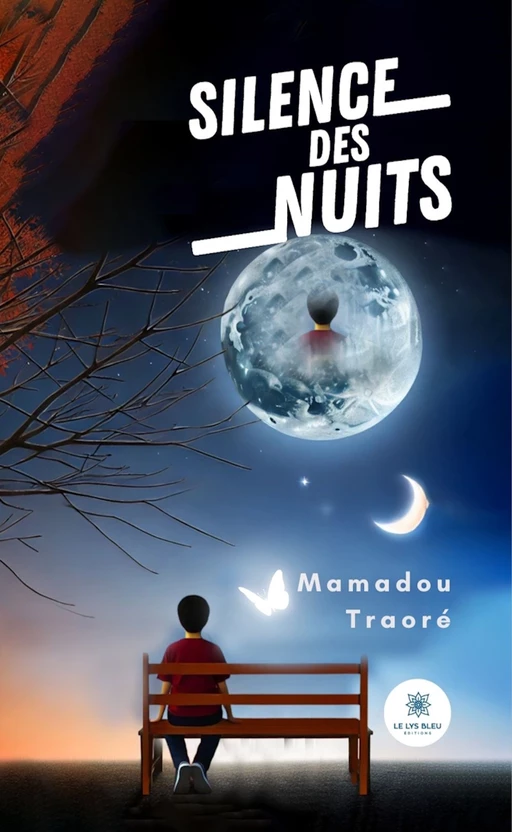 Silence des nuits - Mamadou Traoré - Le Lys Bleu Éditions