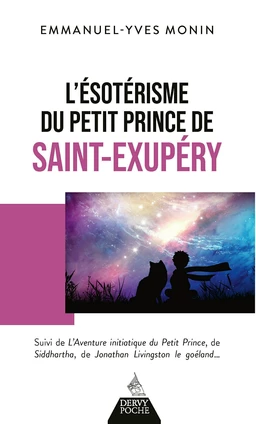 L'Ésotérisme du Petit Prince de Saint-Exupéry