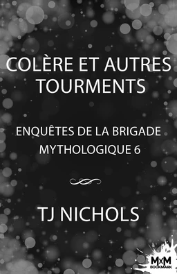 Colère et autres tourments