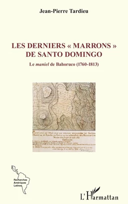 Les derniers « marrons » de Santo Domingo