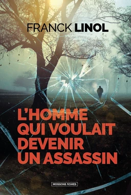 L’homme qui voulait devenir un assassin