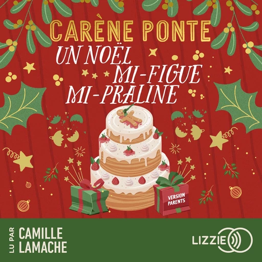 Un Noël mi-figue, mi-praline - Carène Ponte - Univers Poche