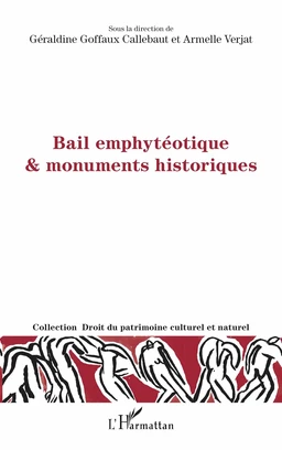 Bail emphytéotique & monuments historiques