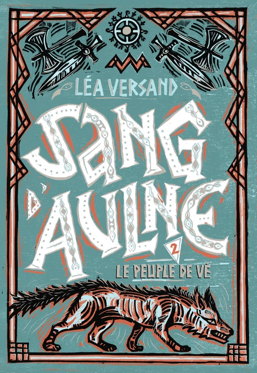 Sang d'Aulne (Tome 2) - Le peuple de Vé - Léa Versand - Gallimard Jeunesse