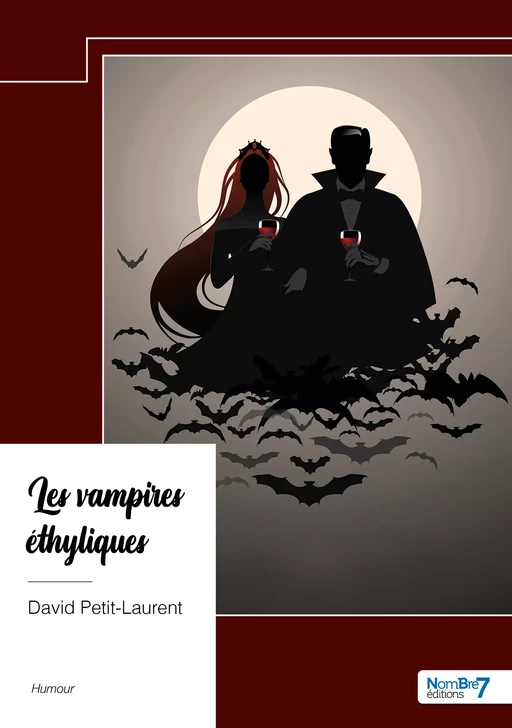 Les vampires éthyliques - David Petit-Laurent - Nombre7 Editions