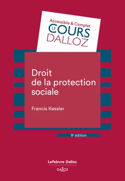 Droit de la protection sociale. 9e éd. (N)