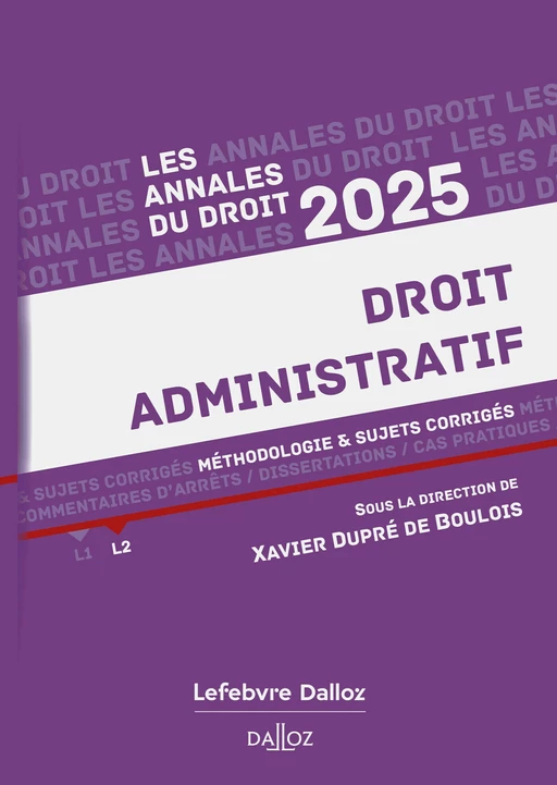 Annales Droit administratif 2025 (N) -  - Groupe Lefebvre Dalloz