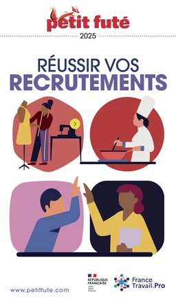 RÉUSSIR VOS RECRUTEMENTS  Petit Futé