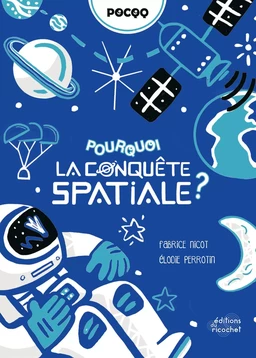 Pourquoi la conquête spatiale ?