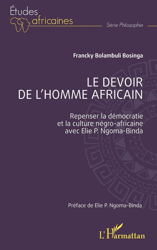 Le devoir de l'Homme africain - Francky Bolambuli Bosinga - Editions L'Harmattan