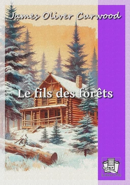 Le fils des forêts