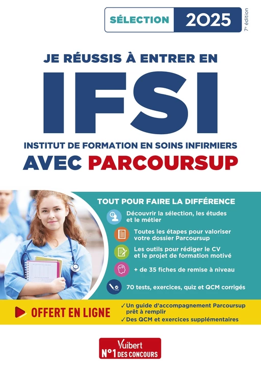 Je réussis à entrer en IFSI avec Parcoursup 2025 - Marion Gauthier, Sébastien Drevet, Mandi Gueguen - Vuibert