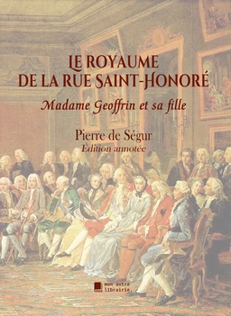 Le royaume de la rue Saint-Honoré