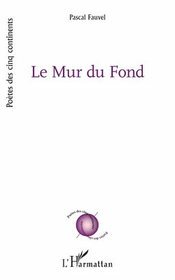 Le Mur du Fond