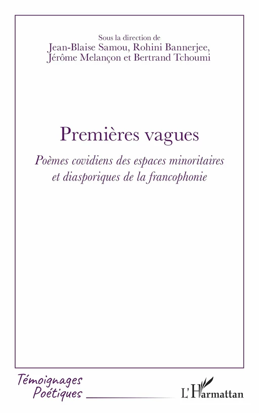 Premières vagues - Bertrand Tchoumi, Jérôme Melançon, Rohini Bannerjee, Jean-Blaise Samou - Editions L'Harmattan