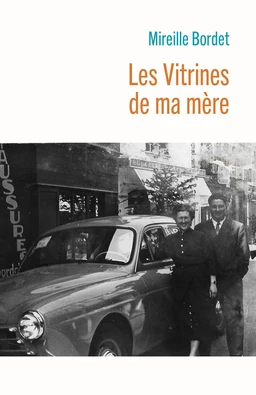 Les Vitrines de ma mère