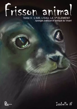 Frisson animal - Tome 3