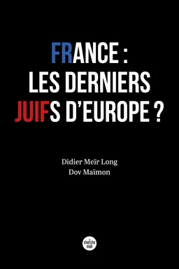 France : les derniers Juifs d'Europe ?