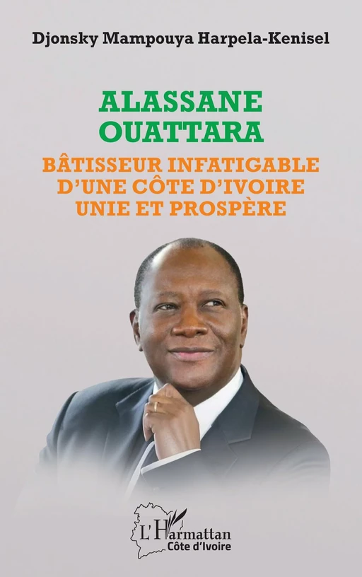 Alassane Ouattara - Djonsky Mampouya Harpela-Kenisel - Editions L'Harmattan