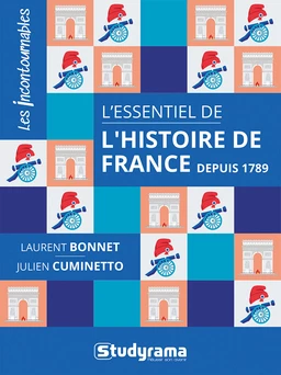 L'essentiel de l'Histoire de France depuis 1789